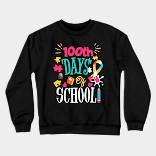 100 Days Of School Teacher Kids 100th Day Of School Crewneck Sweatshirt